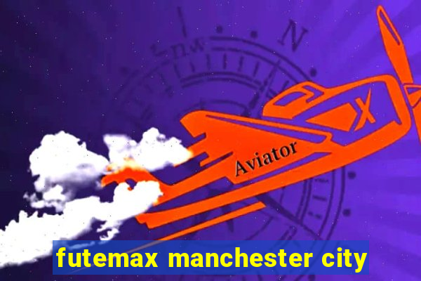 futemax manchester city